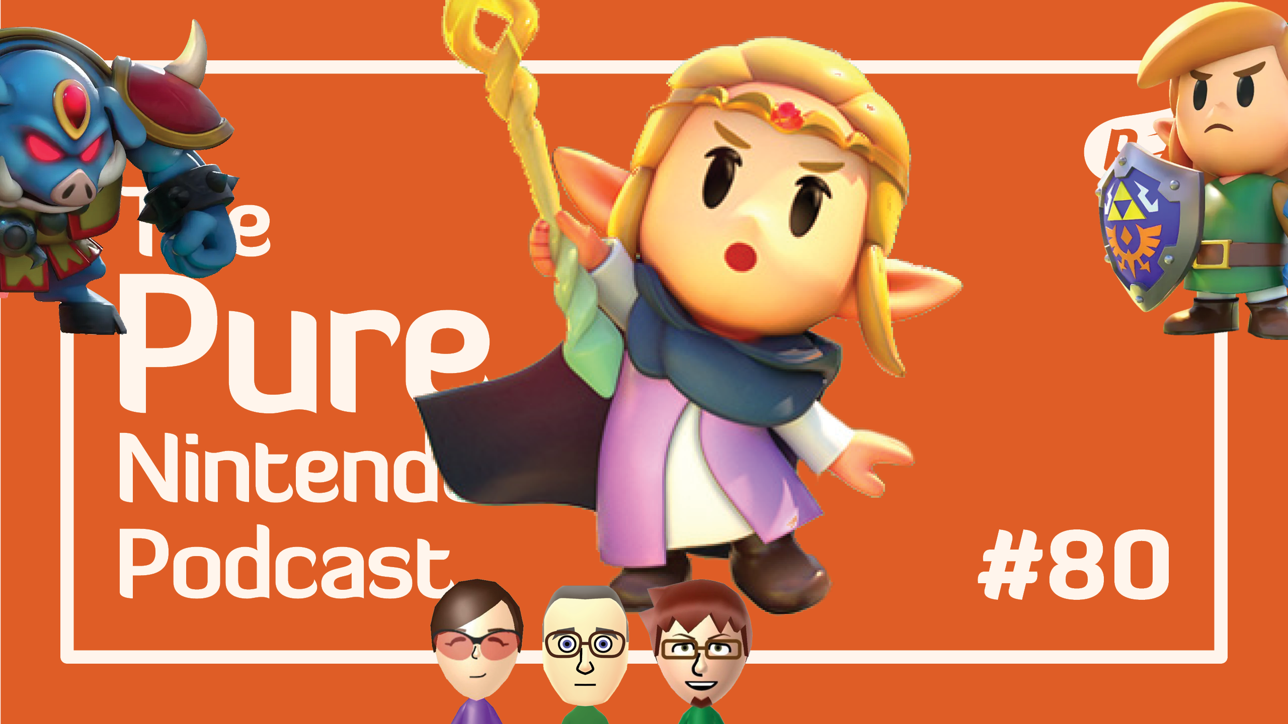 Our time with Echoes of Wisdom! Pure Nintendo Podcast E80