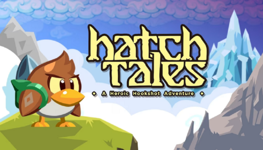 Review: Hatch Tales: A Heroic Hookshot Adventure (Nintendo Switch)