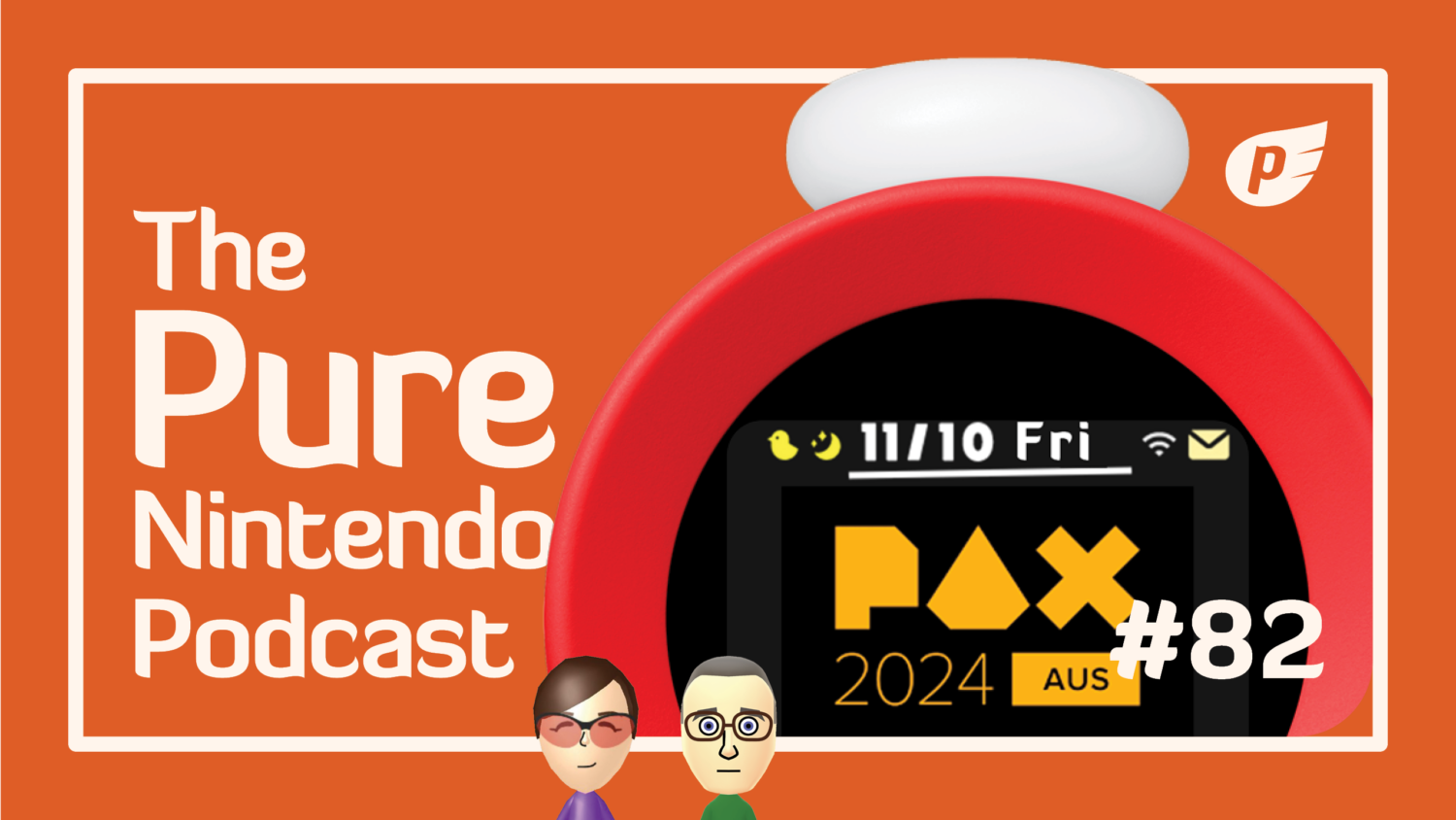 Pure Nintendo Podcast E82