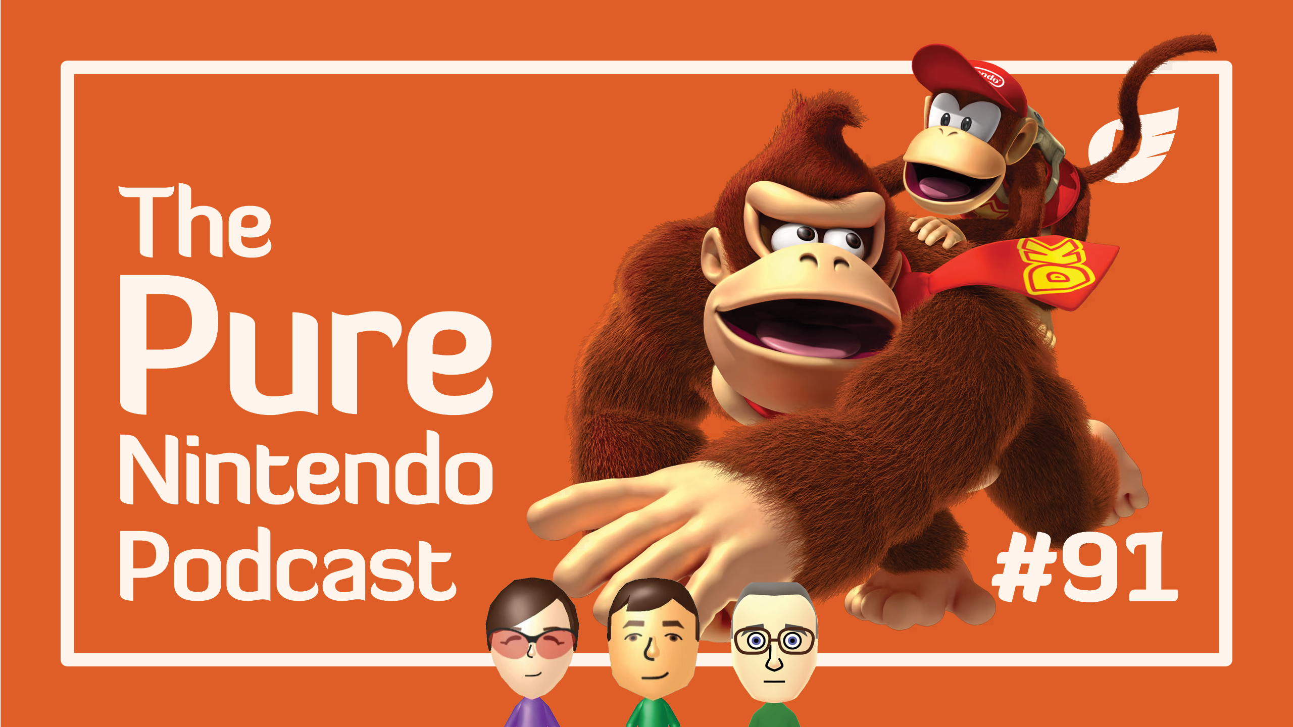 Gearing up for Donkey Kong! Pure Nintendo Podcast E91