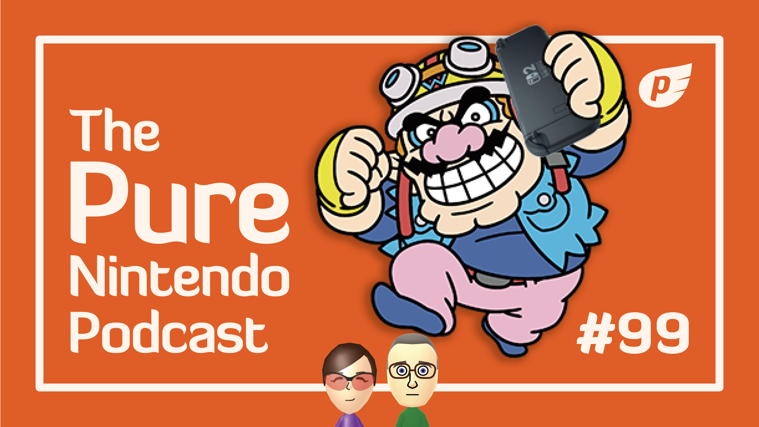 How much would Wario pay for Switch 2? Pure Nintendo Podcast E99