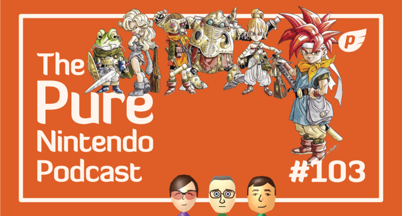 Pure Nintendo Podcast E103