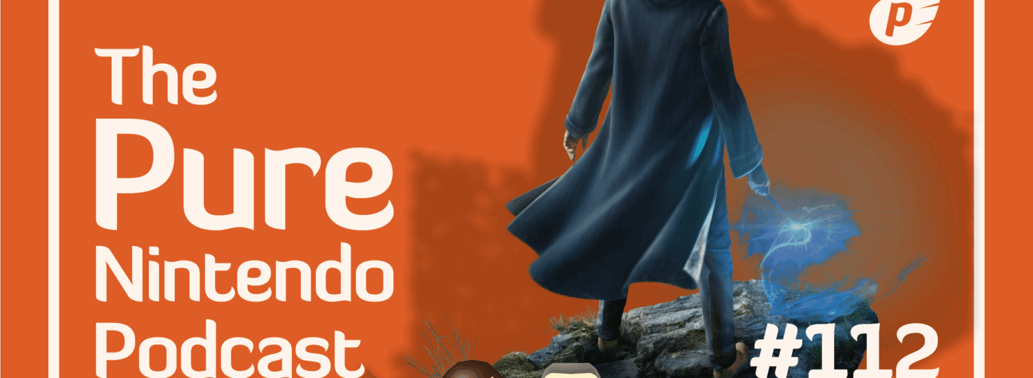 Pure Nintendo Podcast E112