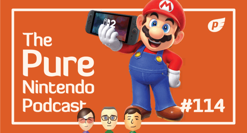 Pure Nintendo Podcast E114