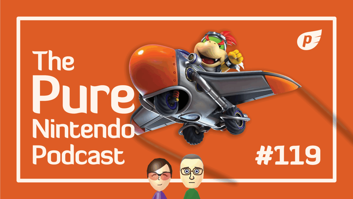 Pure Nintendo podcast E119
