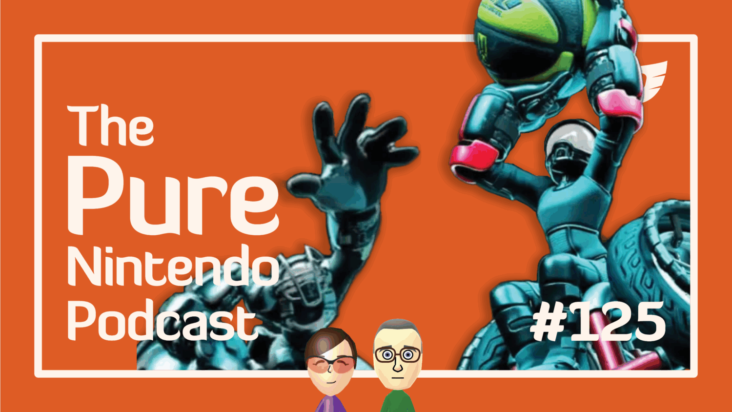 Pure Nintendo Podcast E125 - Drag x Drive