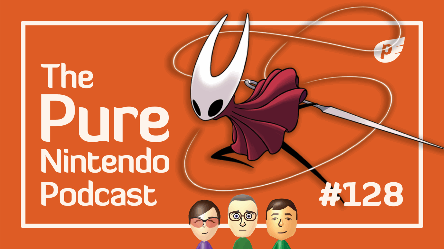 Pure Nintendo Podcast E128 - Silksong