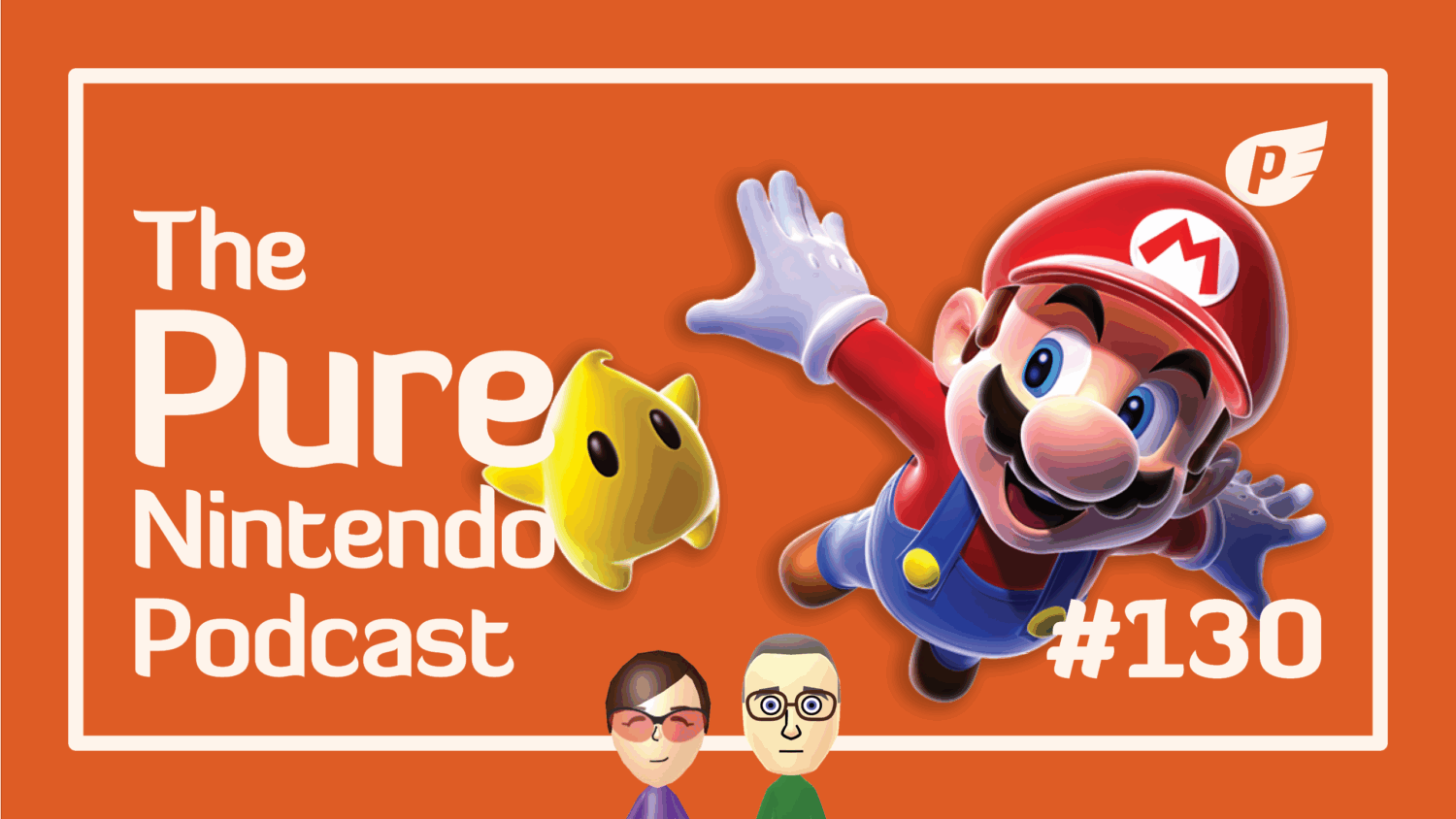 Pure Nintendo podcast - Episode 130