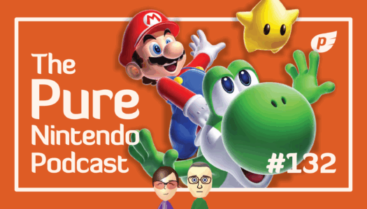 Let’s play Super Mario Galaxy 1+2! Pure Nintendo Podcast E132