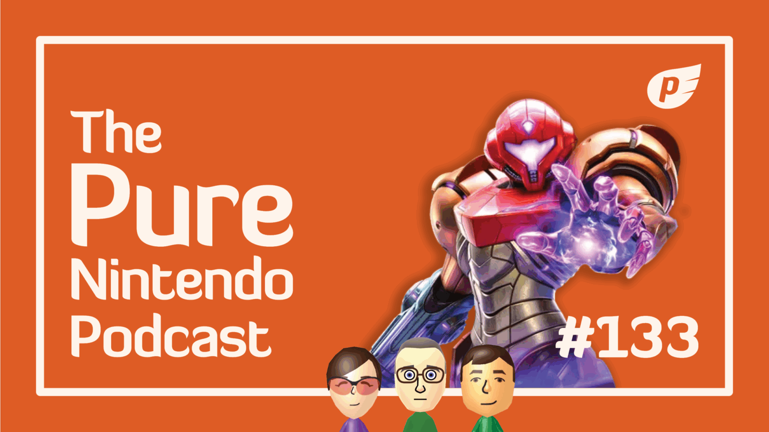 Pure Nintendo Podcast E133