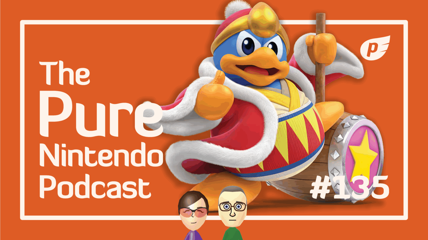 Pure Nintendo Podcast E135
