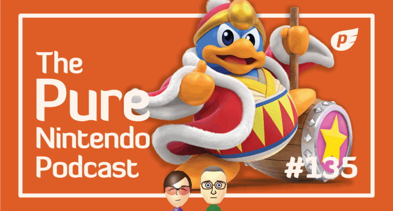 Pure Nintendo Podcast E135