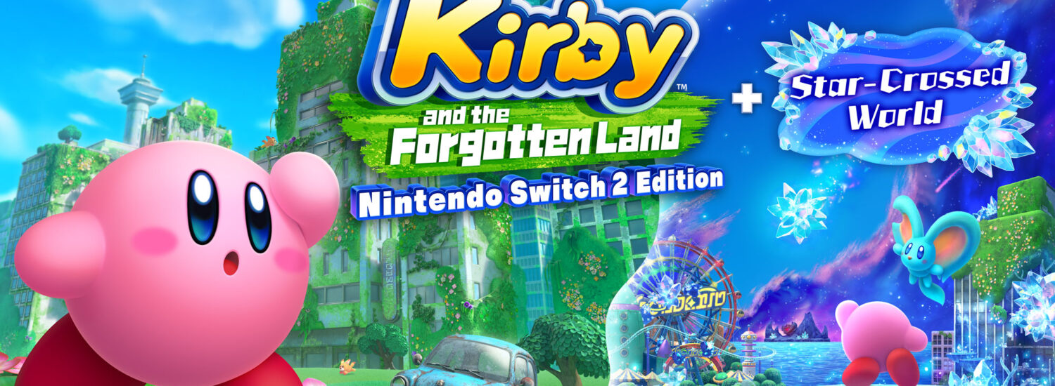 Review: Kirby and the Forgotten Land - Nintendo Switch 2 Edition + Star-Crossed World