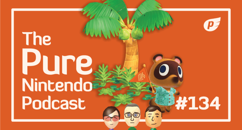 Pure Nintendo Podcast E136 - Major Animal Crossing update!