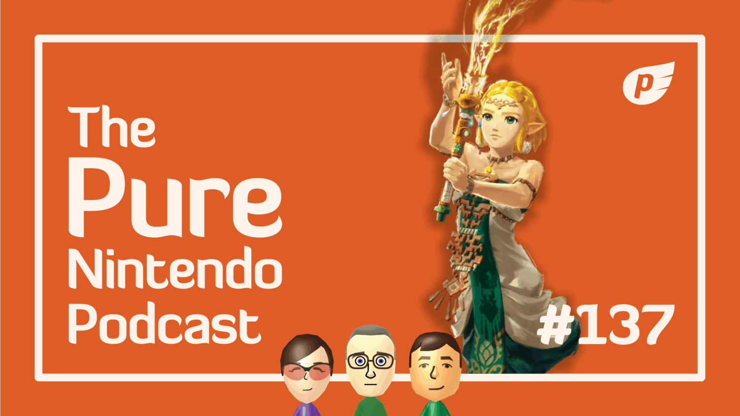 Pure Nintendo Podcast - E137