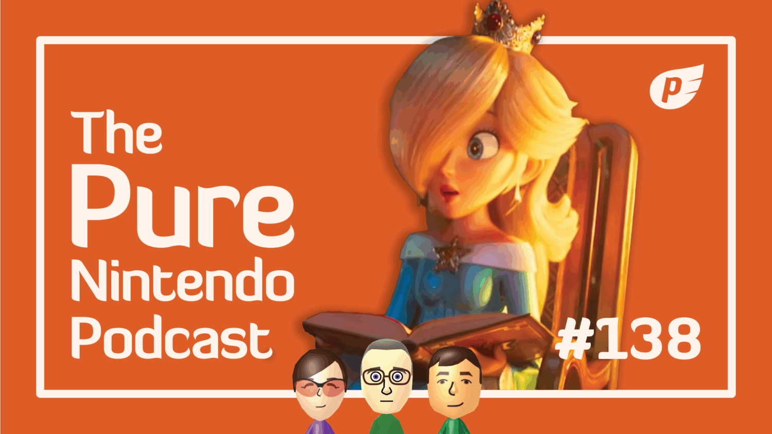 Pure Nintendo Podcast E138