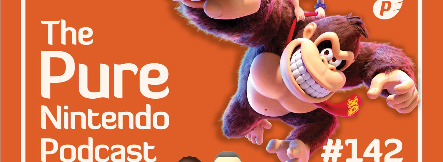 Pure Nintendo Podcast E142