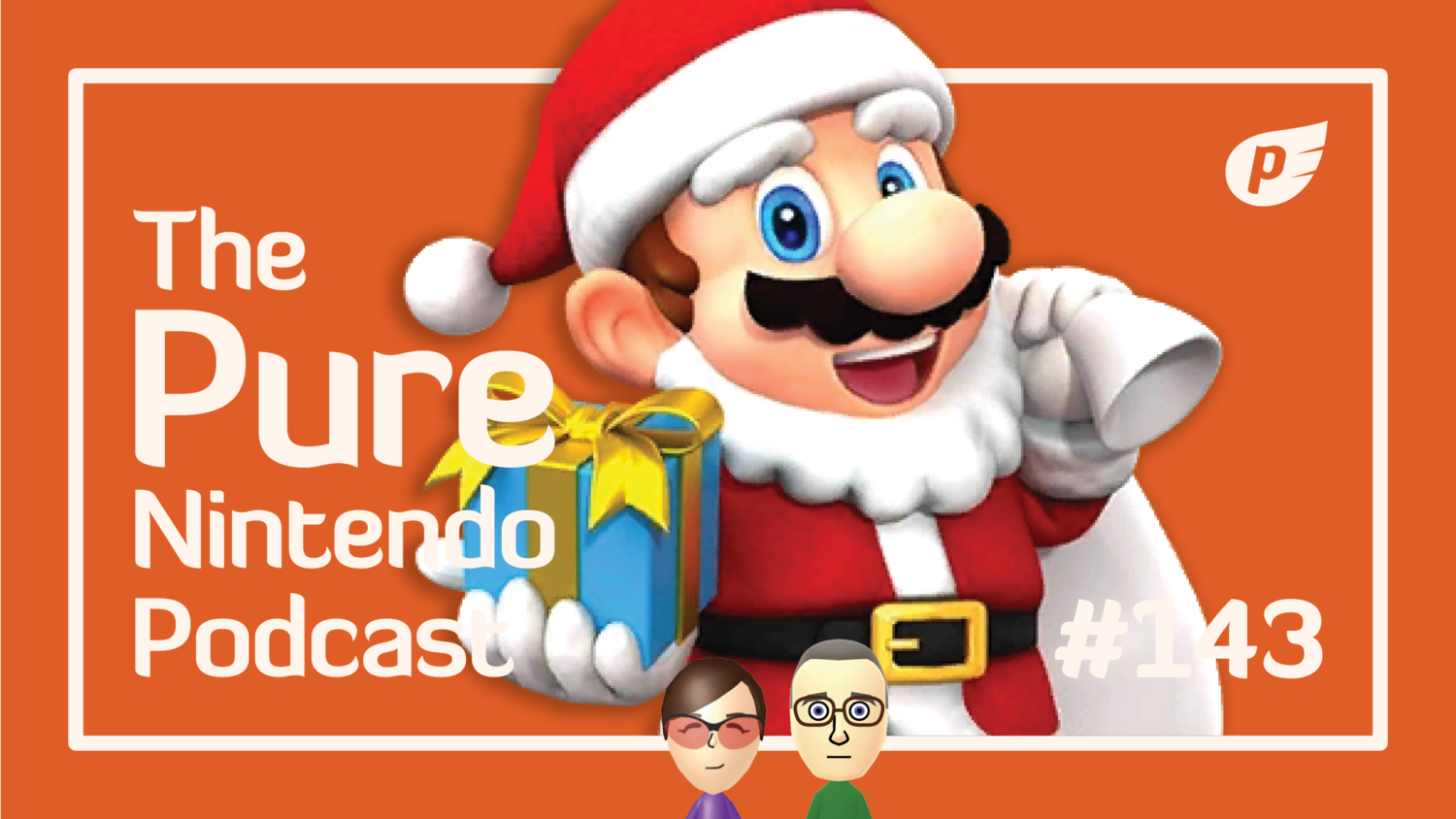 Pure Nintendo Podcast E143