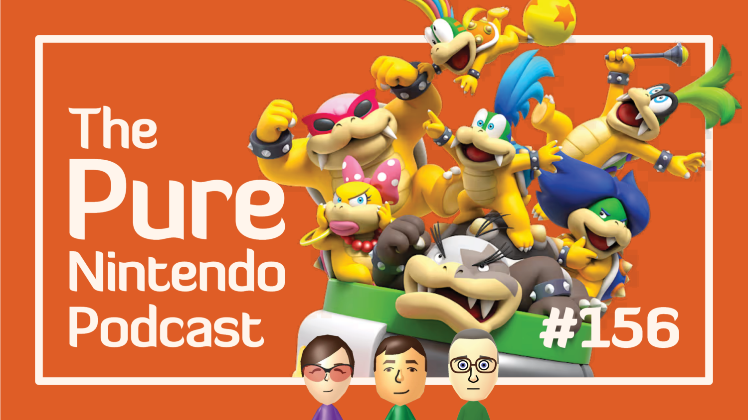 Pure Nintendo Podcast E156