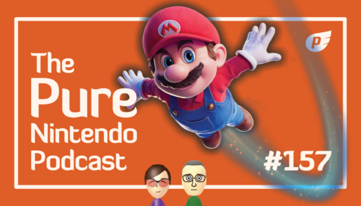 Our thoughts on the Super Mario Galaxy Movie! Pure Nintendo Podcast E157