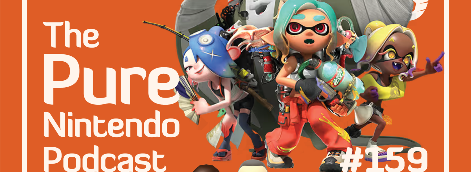 Pure Nintendo Podcast E159