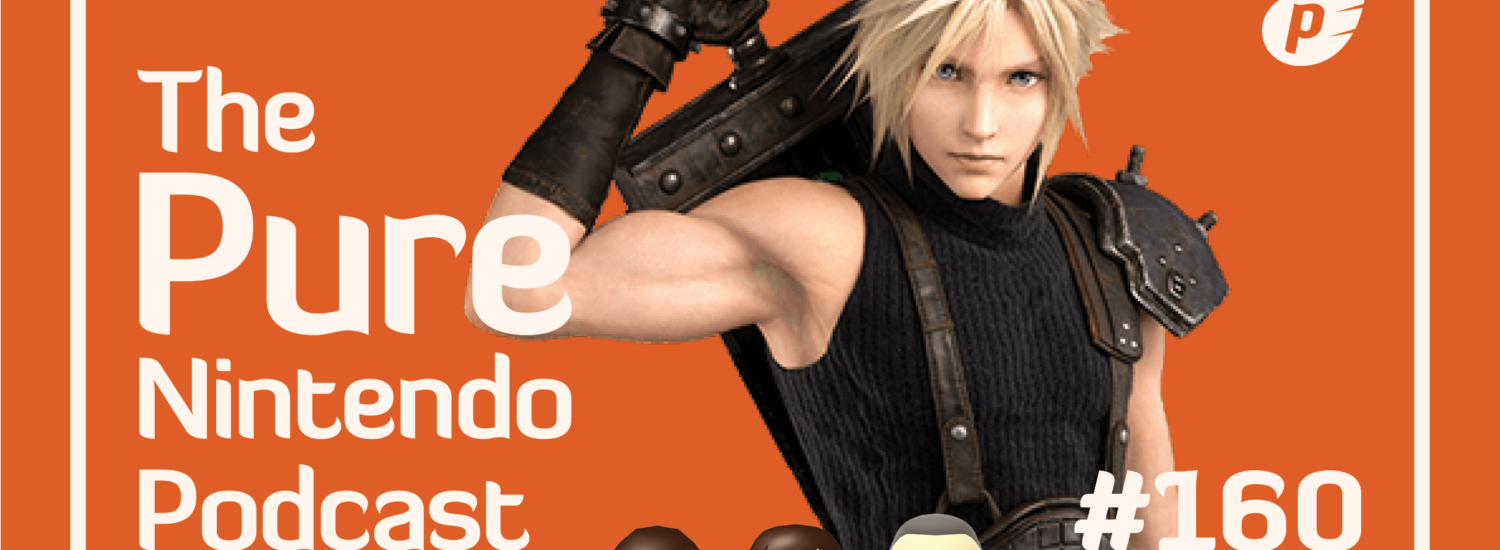 Pure Nintendo Podcast - E160