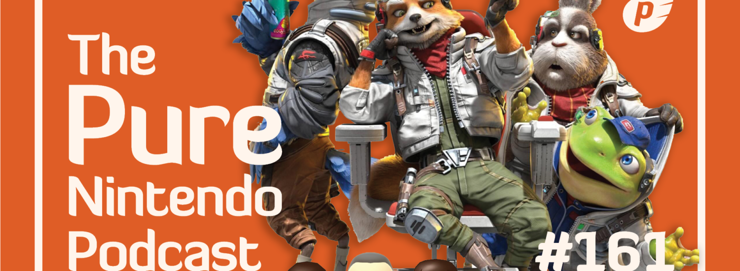 Pure Nintendo Podcast E161