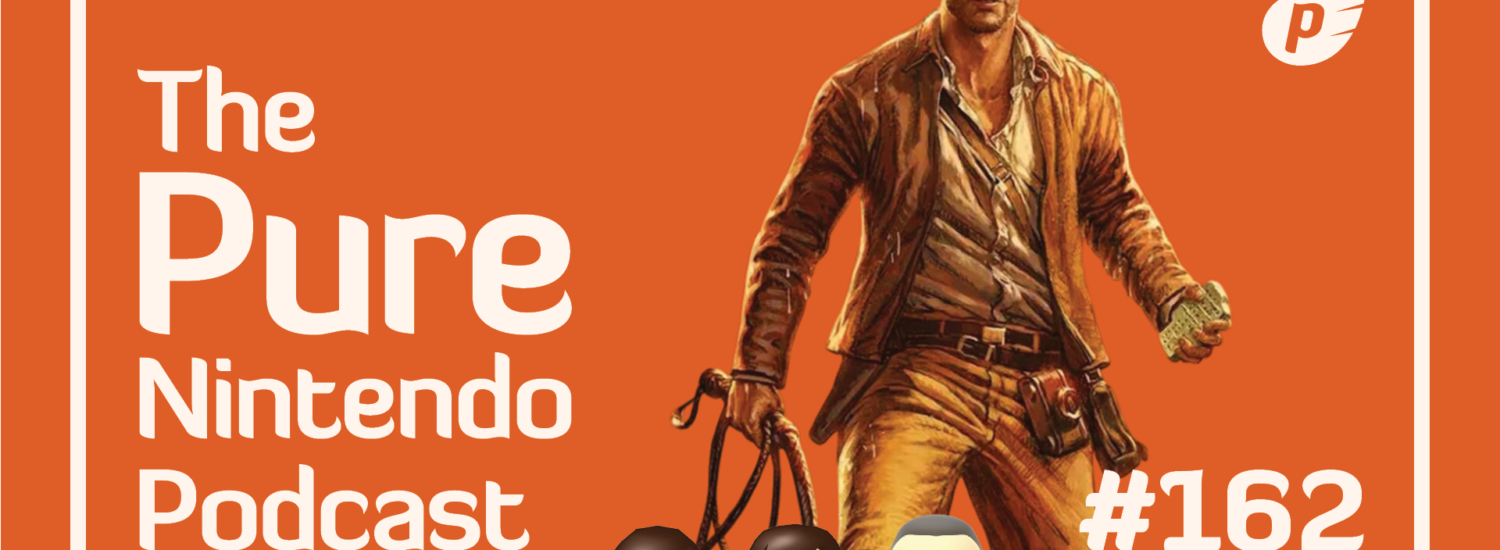 Pure Nintendo Podcast E162