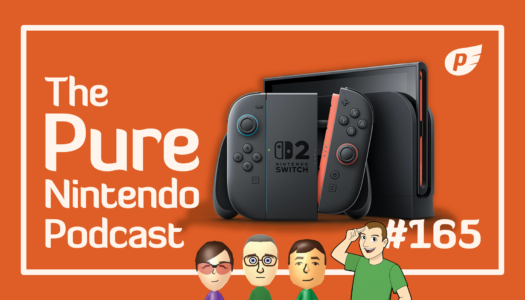 One year later: is the Nintendo Switch 2 everything we hoped for? Pure Nintendo Podcast E165
