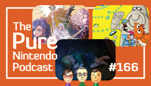 Nintendo Direct breakdown! Pure Nintendo Podcast E166