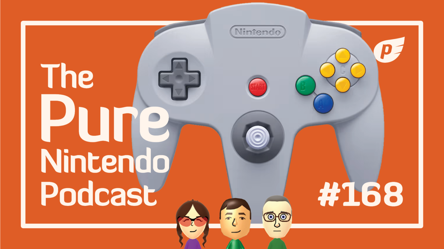 Pure Nintendo Podcast E168