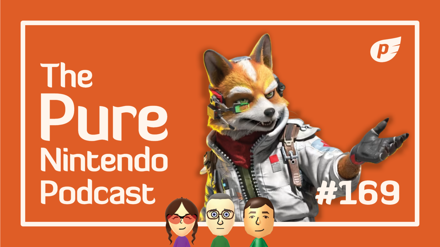 Pure Nintendo Podcast E169