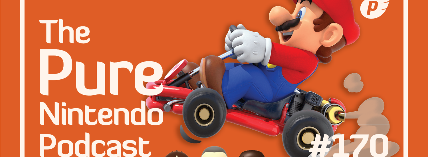 Pure Nintendo Podcast - E170