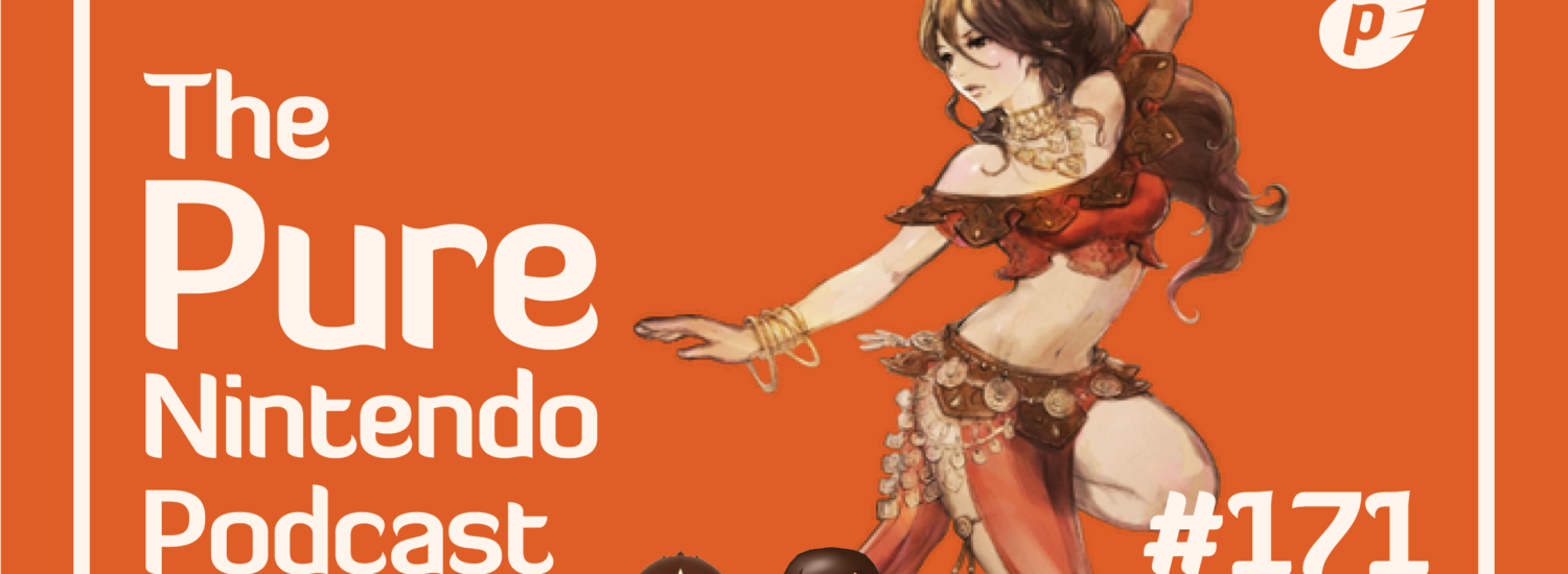 Pure Nintendo Podcast E171