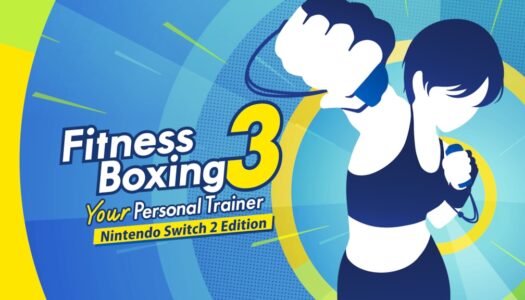Review: Fitness Boxing 3: Your Personal Trainer – Switch 2 Edition (Nintendo Switch 2)