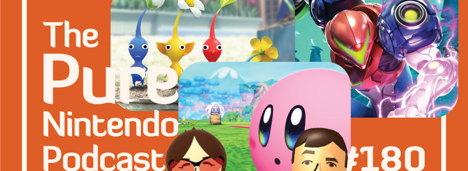 Pure Nintendo Podcast E180