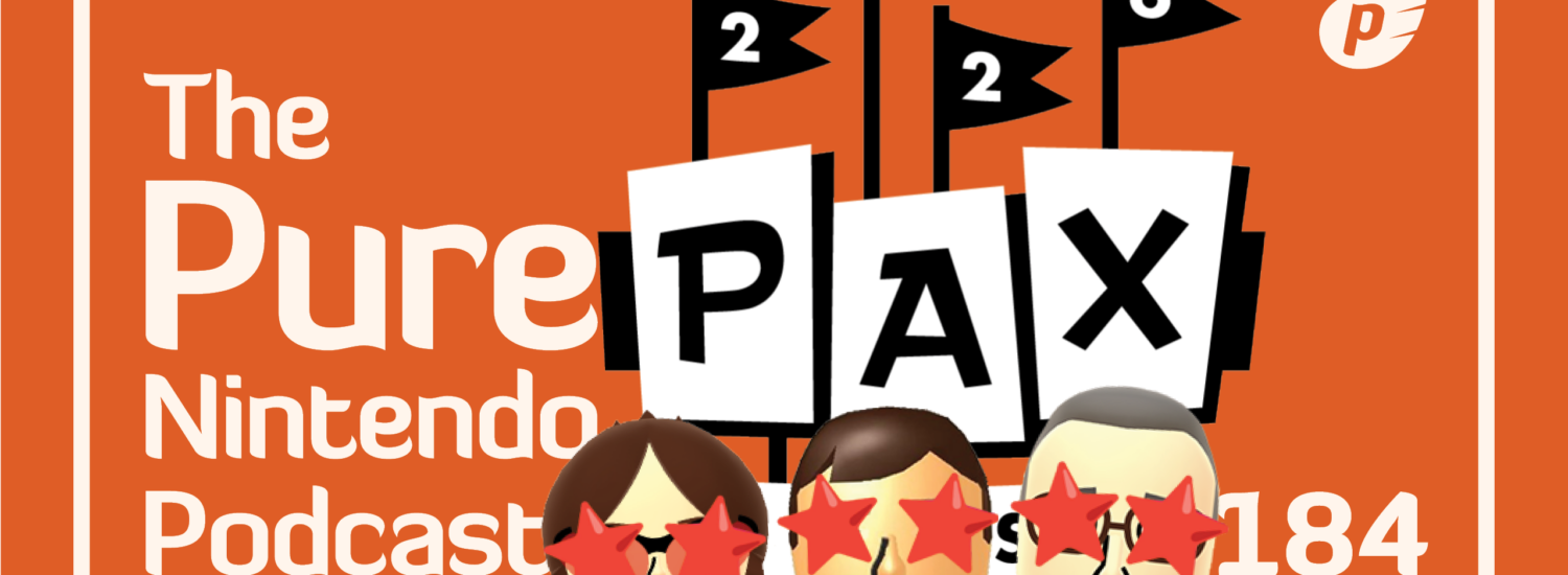 Pure Nintendo Podcast E184