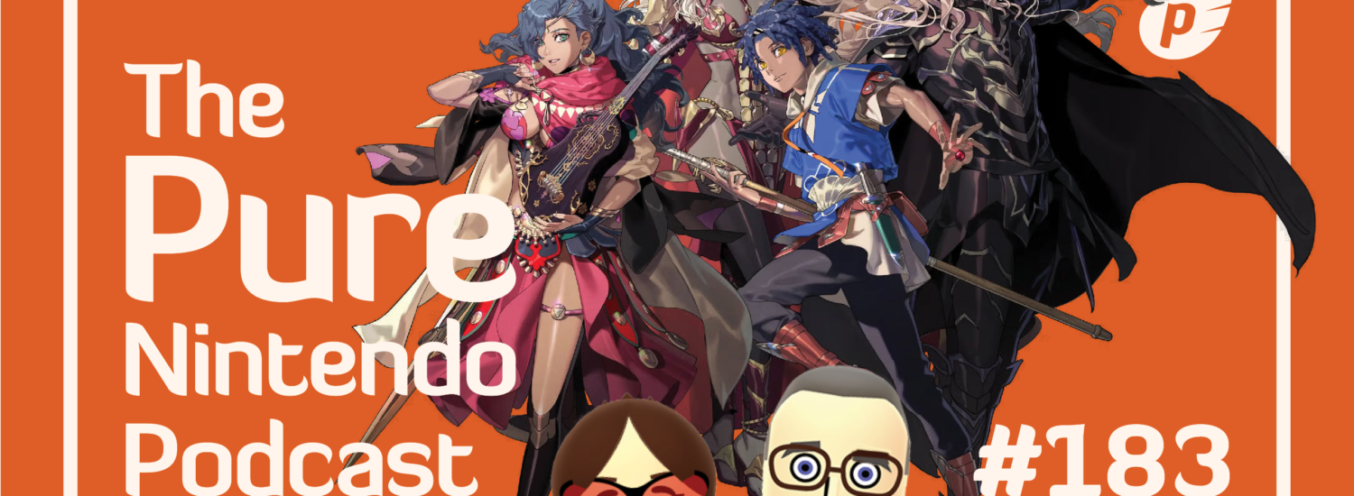 Pure Nintendo Podcast E183