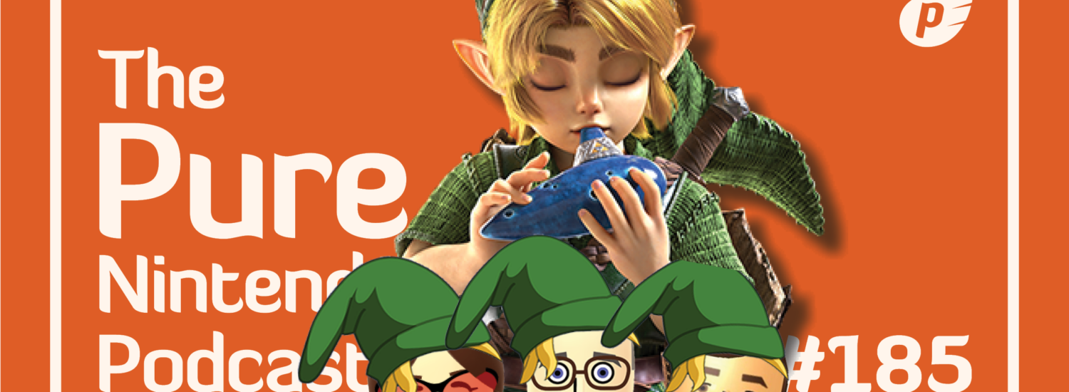 Pure Nintendo Podcast E185